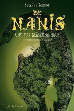 Die Nanis und das gläserne Haus - Schmidt, Susanne