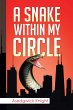A Snake Within My Circle (eBook, ePUB) - Bild 1