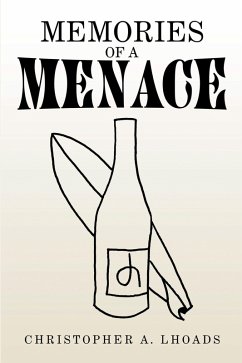 Memories of a Menace (eBook, ePUB) - Lhoads, Christopher A.