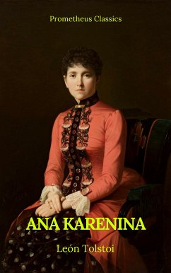 Ana Karenina (Prometheus Classics) (eBook, ePUB) - Tolstoi, León