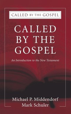 Called by the Gospel - Middendorf, Michael Paul; Schuler, Mark