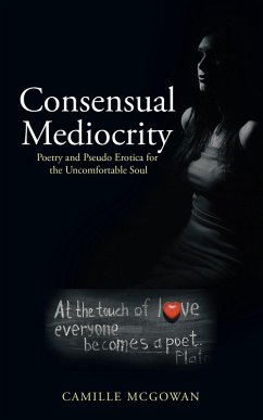 Consensual Mediocrity (eBook, ePUB) - McGowan, Camille