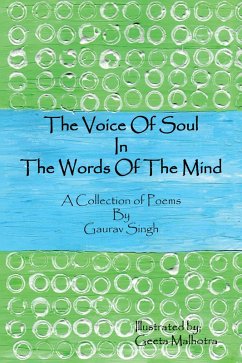 The Voice of Soul in the Words of the Mind (eBook, ePUB) - Singh, Gaurav