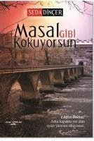 Masal Gibi Kokuyorsun - Dincer, Seda