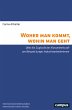 Woher man kommt, wohin man geht (eBook,... - Bild 1