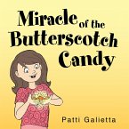 Miracle of the Butterscotch Candy (eBook, ePUB)