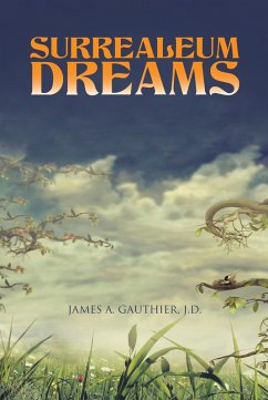 Surrealeum Dreams (eBook, ePUB) - Gauthier, James A.
