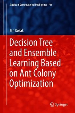 Decision Tree and Ensemble Learning Based on Ant Colony Optimization - Kozak, Jan