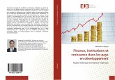 Finance, institutions et croissance dans les pays en développement