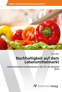 Nachhaltigkeit auf dem Lebensmittelmarkt - Herk, Tanja