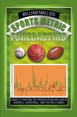 Sports Metric Forecasting (eBook, ePUB)