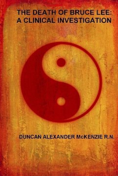The Death of Bruce Lee - McKenzie R. N., Duncan Alexander
