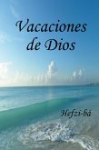 Vacaciones De Dios (eBook, ePUB)