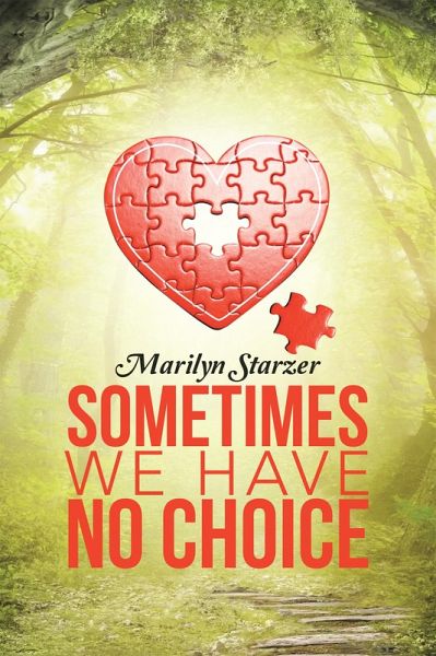 Sometimes We Have No Choice (eBook, ePUB)