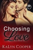 Choosing Love (Black Swan Series, #8) (eBook, ePUB)