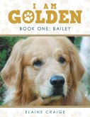 I Am Golden (eBook, ePUB)