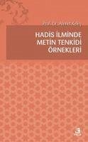 Hadis Ilminde Metin Tenkidi Örnekleri - Keles, Ahmet