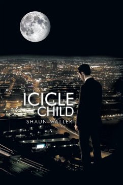Icicle Child (eBook, ePUB) - Waller, Shaun