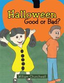 Halloween Good or Bad? (eBook, ePUB)