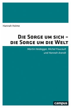 Die Sorge um sich - die Sorge um die Welt (eBook, PDF) - Holme, Hannah