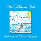 The Wishing Fish (eBook, ePUB) The Wishing Fish (eBook, ePUB)
