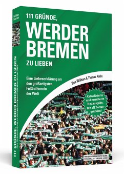 111 Gründe, Werder Bremen zu lieben - Willborn, Nina;Andre, Thomas