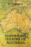 Napoleon'S History of Australia (eBook, ePUB) Napoleon'S History of Australia (eBook, ePUB)