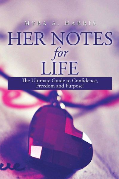 Her Notes for Life (eBook, ePUB) Her Notes for Life (eBook, ePUB)