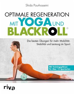 Optimale Regeneration mit Yoga und BLACKROLL® - Pourhosseini, Shida