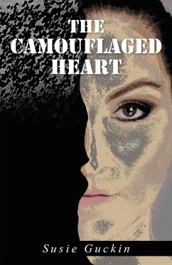 The Camouflaged Heart (eBook, ePUB) - Guckin, Susie