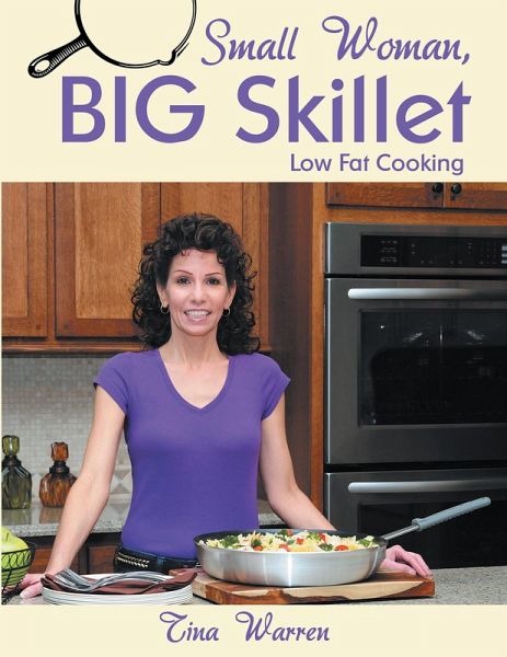Small Woman, Big Skillet (eBook, ePUB) Small Woman, Big Skillet (eBook, ePUB)