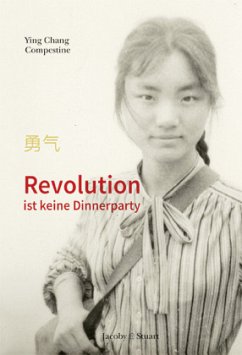 Revolution ist keine Dinnerparty - Compestine, Ying Chang