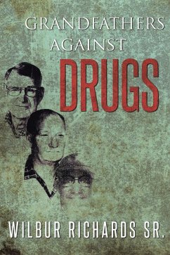 Grandfathers Against Drugs (eBook, ePUB)