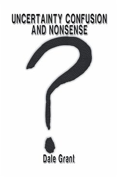 Cover Uncertainty Confusion and Nonsense (eBook, ePUB)
