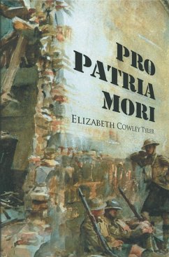 Pro Patria Mori (eBook, ePUB) - Tyler, Elizabeth Cowley
