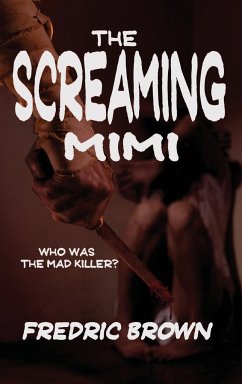 The Screaming Mimi - Brown, Fredric