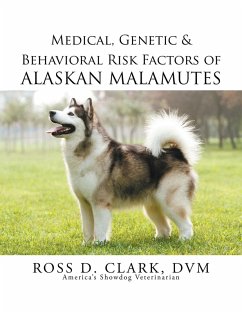 Cover Medical, Genetic & Behavioral Risk Factors of Alaskan Malamutes (eBook, ePUB)