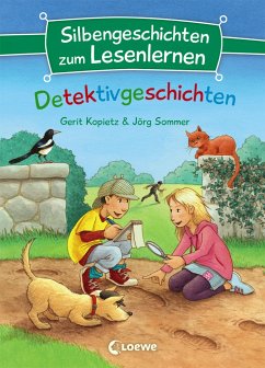 Silbengeschichten zum Lesenlernen - Detektivgeschichten - Kopietz, Gerit;Sommer, Jörg