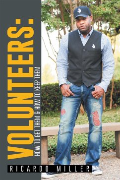 Volunteers: (eBook, ePUB) - Miller, Ricardo