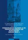 Dommusikarchiv Salzburg (A-Sd). Thematischer Katalog der musikalischen Quellen, Reihe A