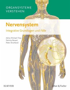 Organsysteme verstehen - Nervensystem - Michael-Titus, Adina T.;Revest, Patricia;Shortland, Peter