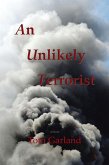 An Unlikely Terrorist (eBook, ePUB)