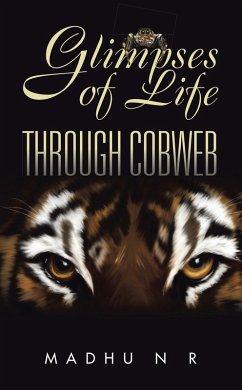 Glimpses of Life Through Cobweb (eBook, ePUB) - R, Madhu N