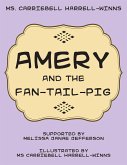 Amery and the Fan-Tail-Pig (eBook, ePUB)