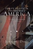 Perpetuation of the United States of America (eBook, ePUB)