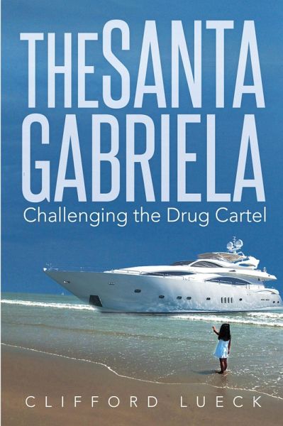 The Santa Gabriela (eBook, ePUB)