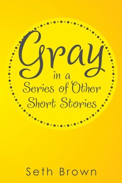 Cover Gray in a Series of Other Short Stories (eBook, ePUB)