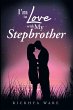 I'M in Love with My Stepbrother (eBook,... - Bild 1