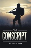 The Conscript (eBook, ePUB)