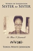 Words of Inspiration Sister to Sister (eBook, ePUB)